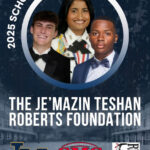 2025 scholarship recipients – Je’Mazin Teshan Roberts Foundation